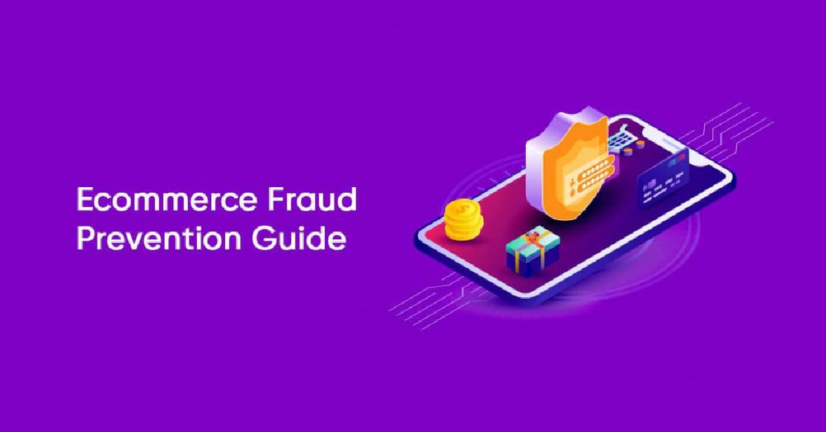 Guía definitiva para la prevención del fraude en el comercio electrónico